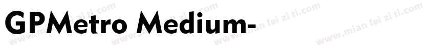 GPMetro Medium字体转换